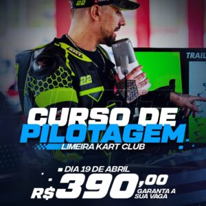 CURSO DE PILOTAGEM - Limeira Kart Club - 19/04/2026