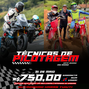 21 de Maio - Técnicas de pilotagem - off-road e on-road